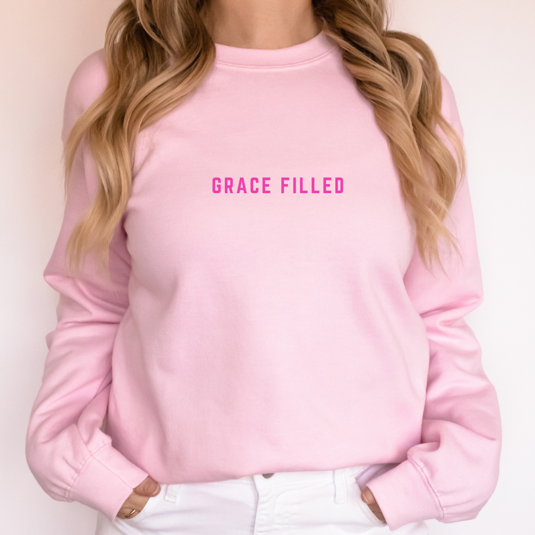 Grace Filled Sweatshirt