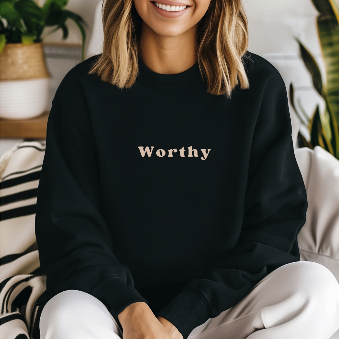 Worthy Sweatshirt