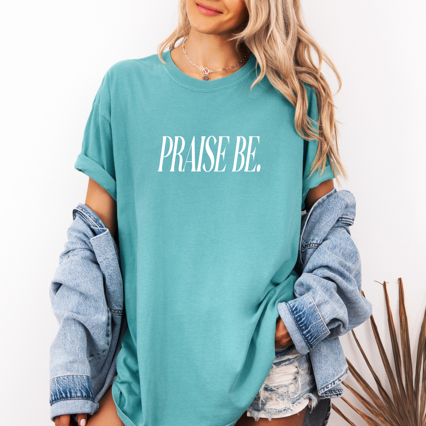 Praise Be Tee (Multiple Colors)