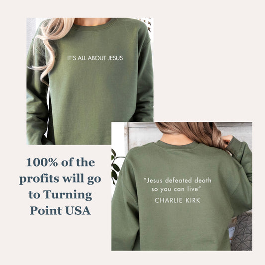 It's All About Jesus Sweatshirt (Multiple Colors)