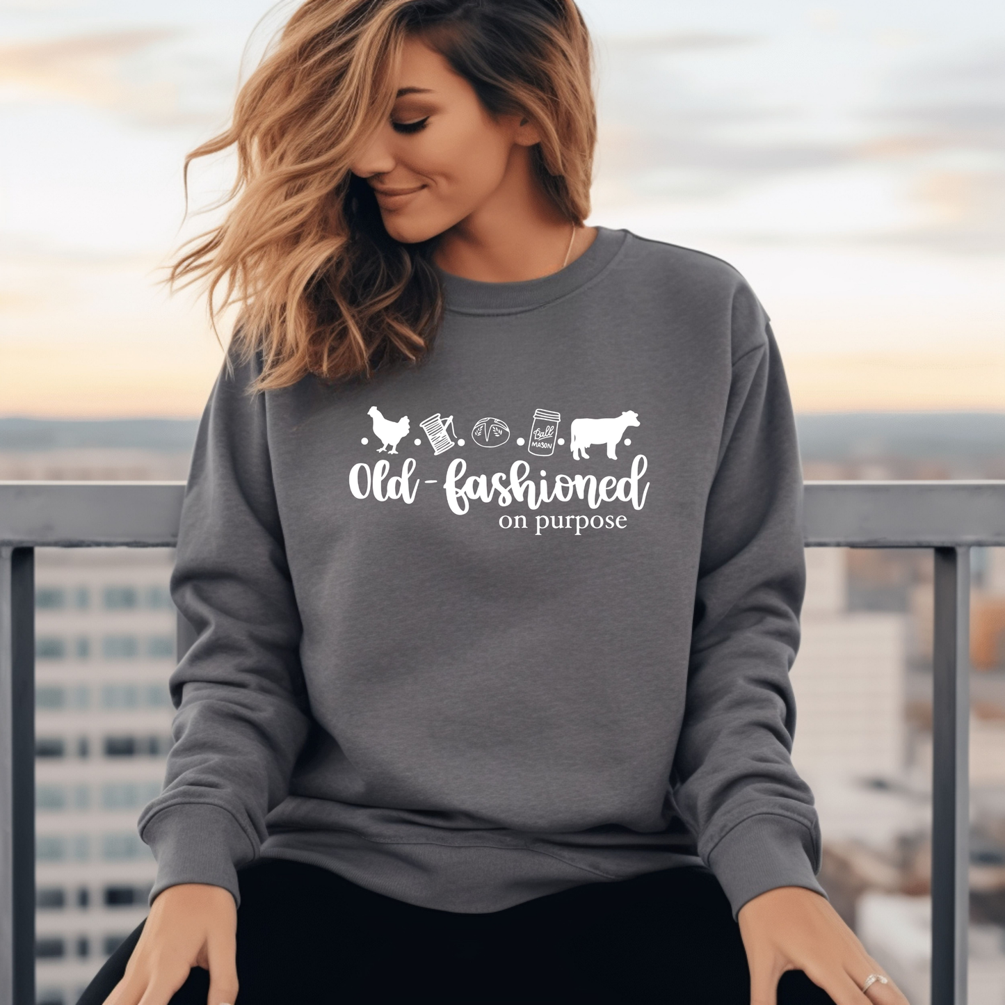 Old Fashioned on Purpose Sweatshirt (Multiple Colors)
