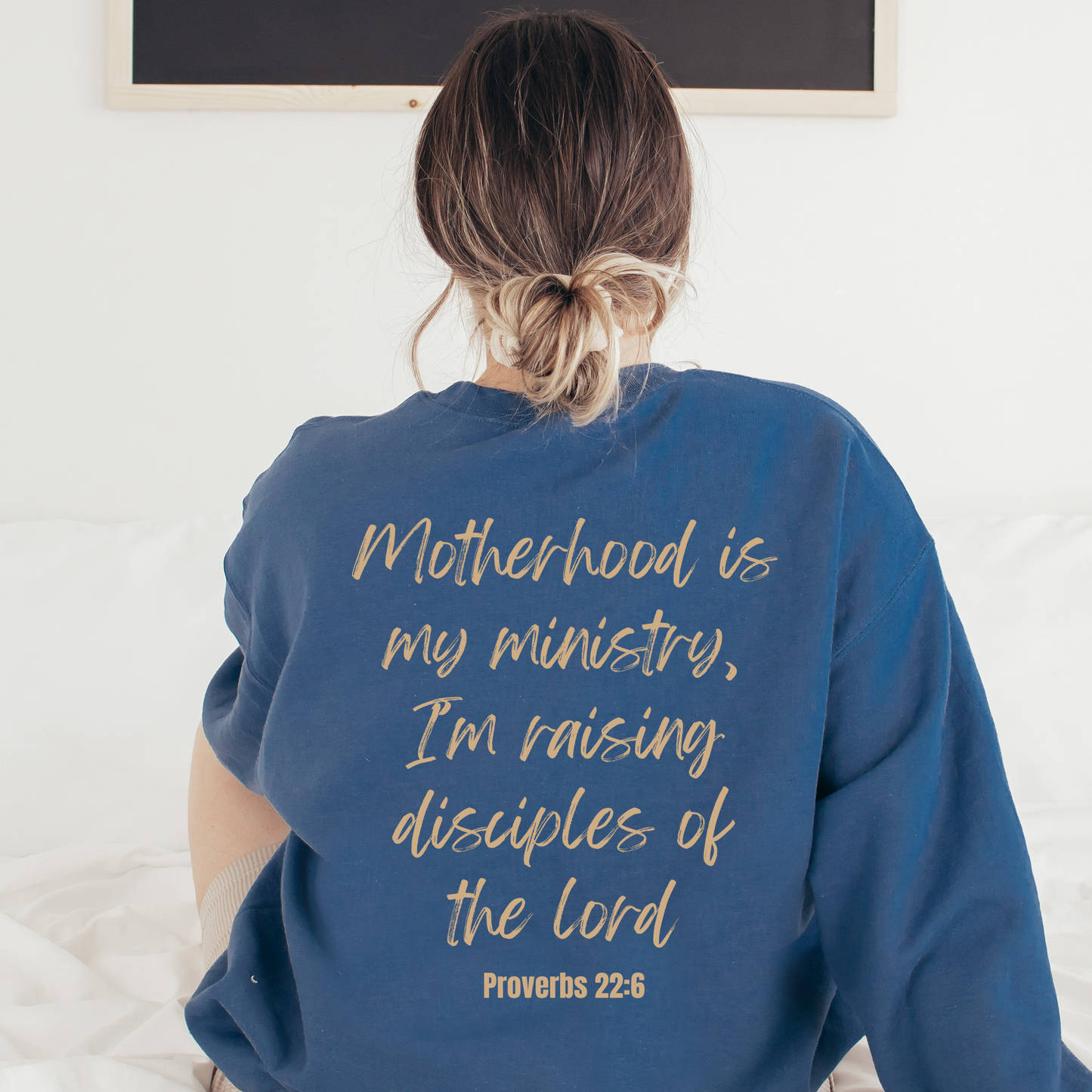 Motherhood is Kingdom Work Proverbs 22:6 Sweatshirt (Multiple Colors)