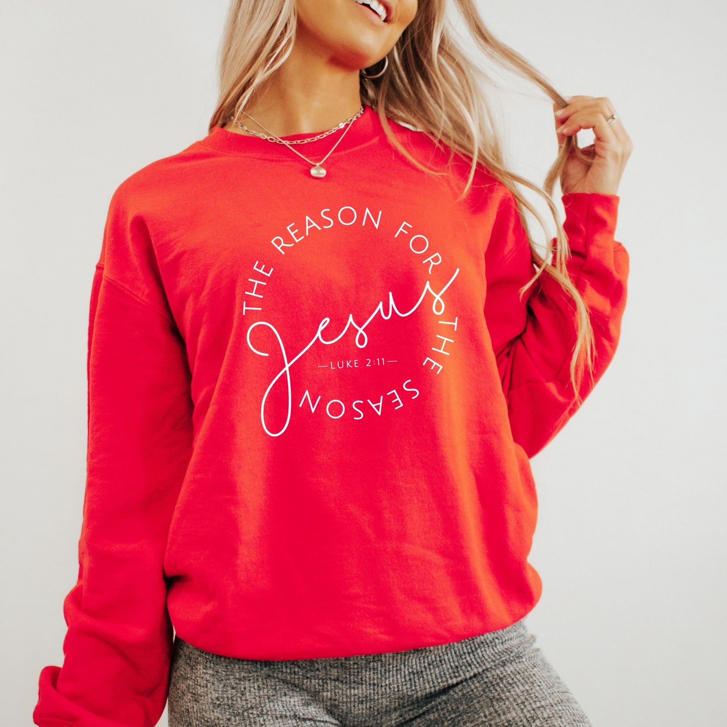 Jesus Is The Reason Luke 2:11 Sweatshirt (Multiple Colors)