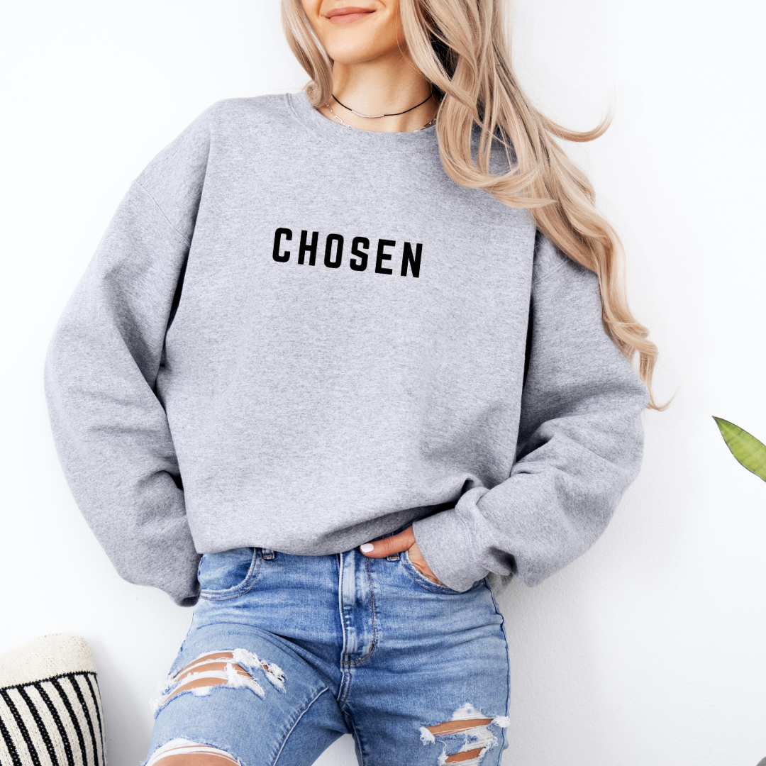 Chosen Sweatshirt