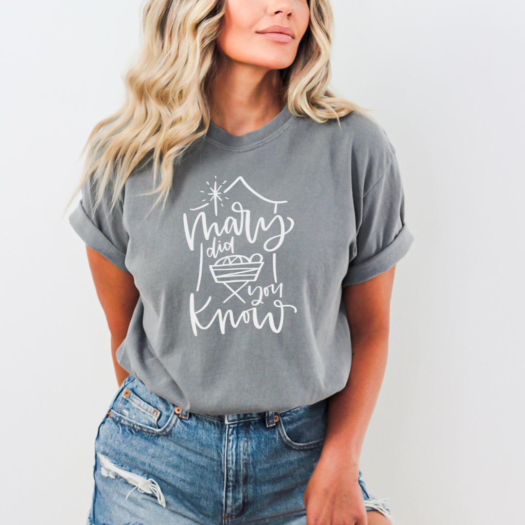 Mary Did You Know Christmas Tee- Graphic Christmas Tee