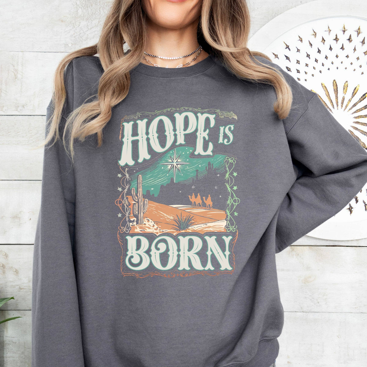 Hope Is Born Christmas Graphic Sweatshirt - Christian Faith