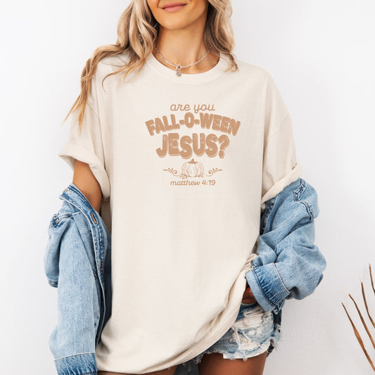 Are You Fall - O - Ween Jesus Tee
