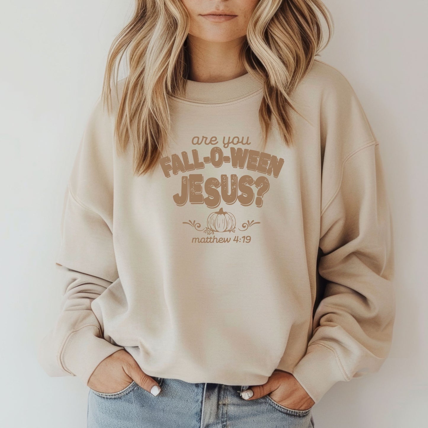 Are You Fall - O - Ween Jesus Sweatshirt (Multiple Colors)