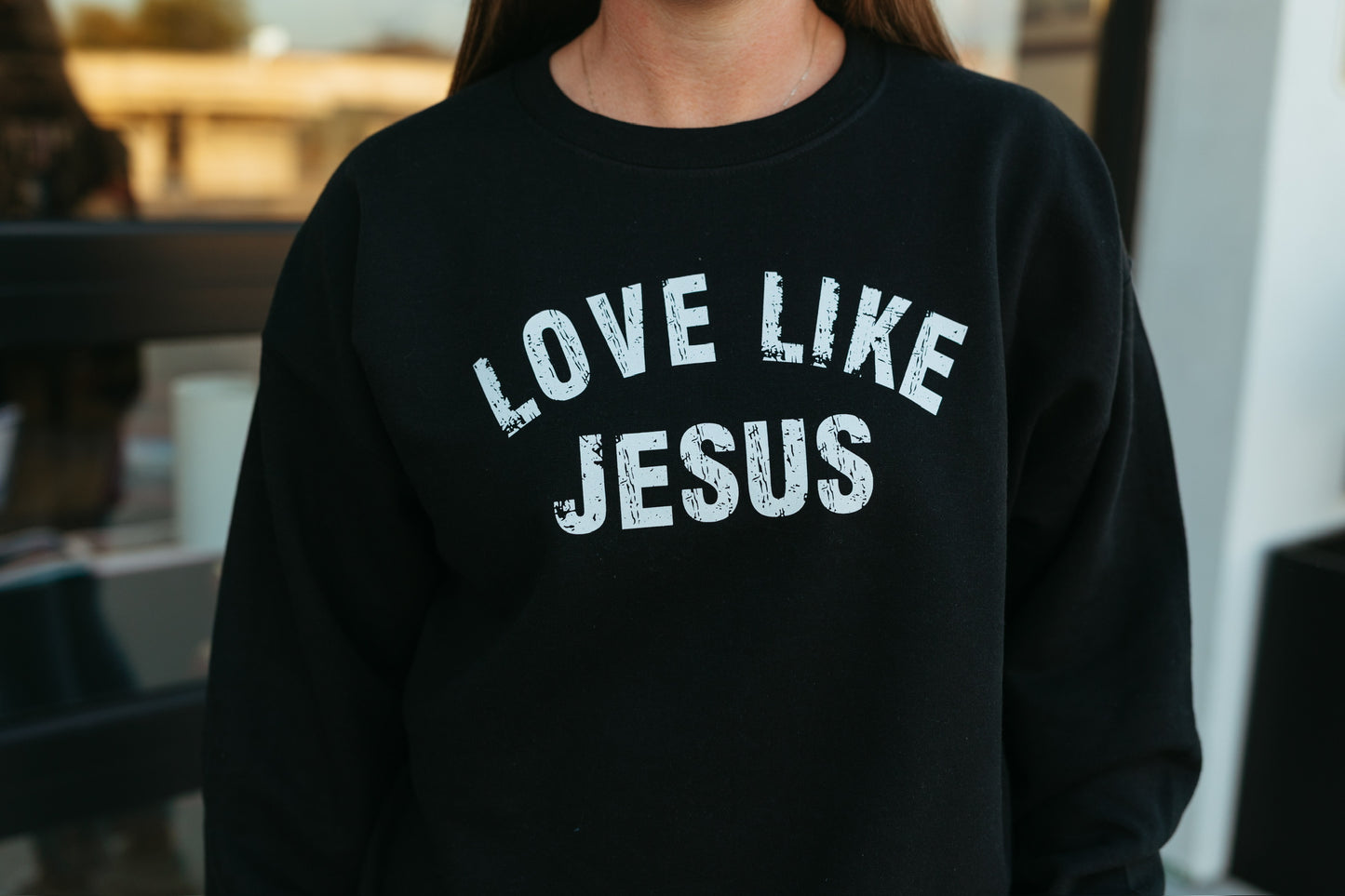 Love Like Jesus Sweatshirt (Multiple Colors)