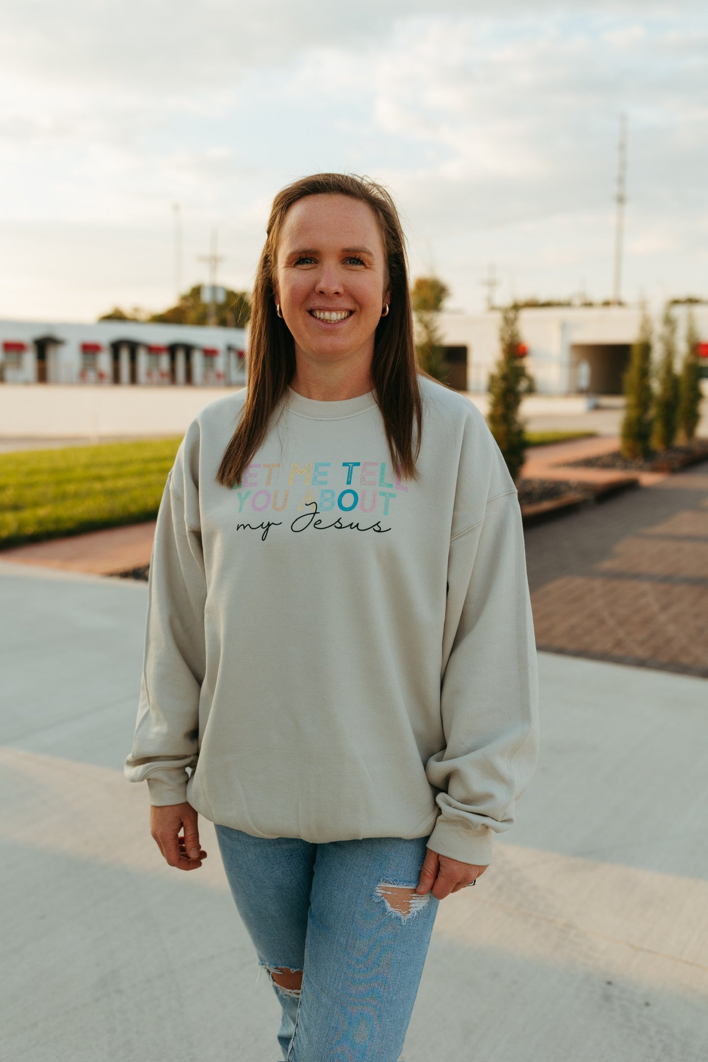 Let Me Tell You About My Jesus Sweatshirt (Multiple Colors)