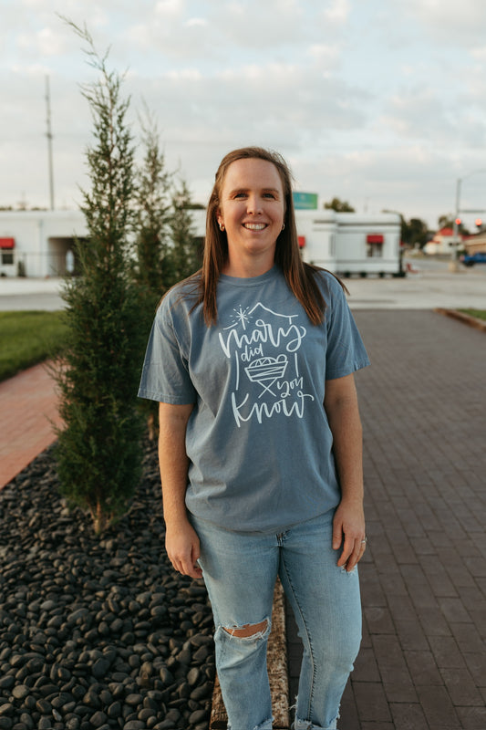 Mary Did You Know Tee (Multiple Color Options)