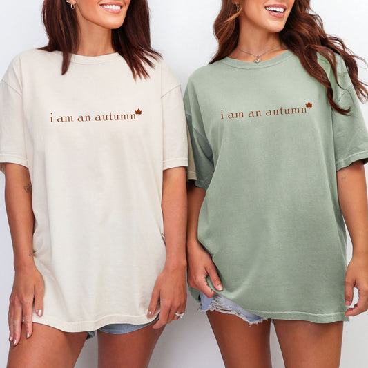 I Am An Autumn Tee (Multiple Colors)