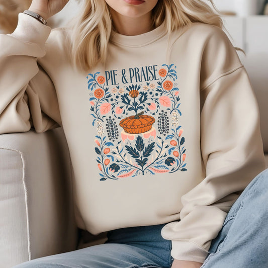 Pie and Praise Sweatshirt (Multiple Colors)