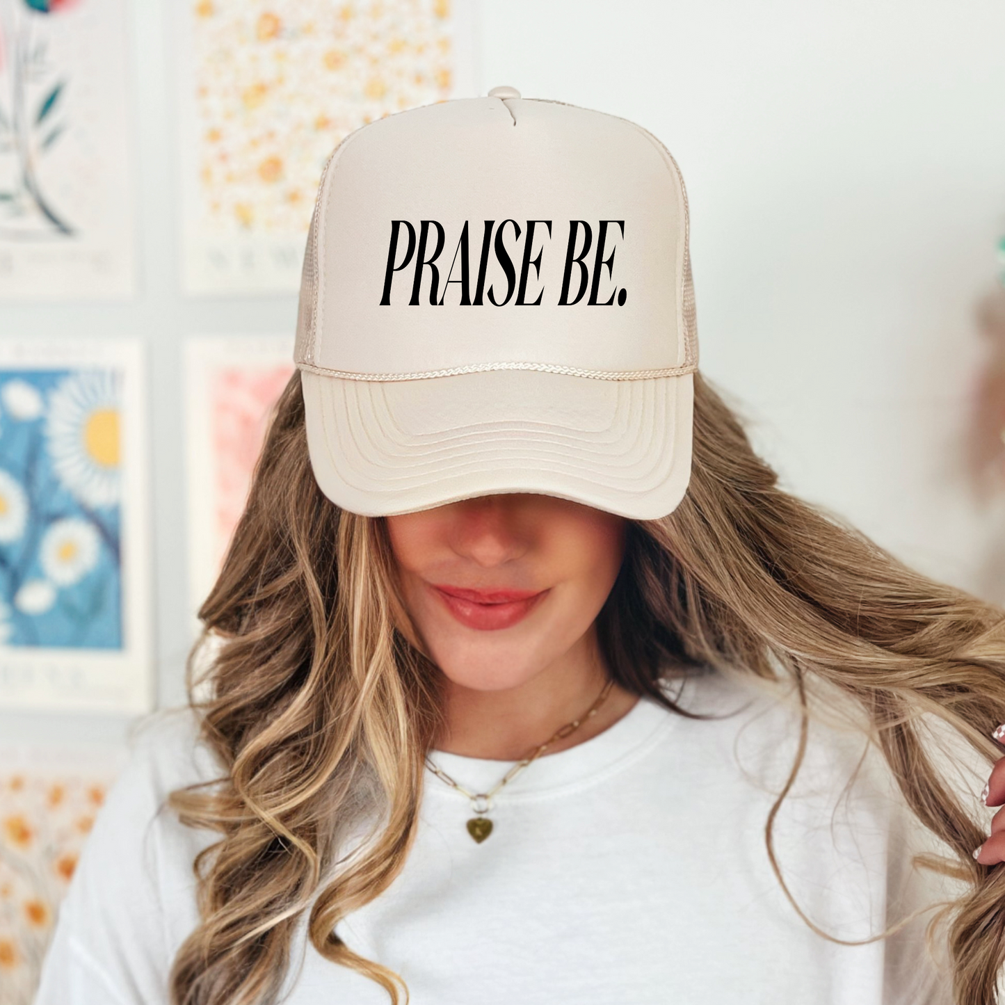 Praise Be. Trucker Hat (Multiple Colors)
