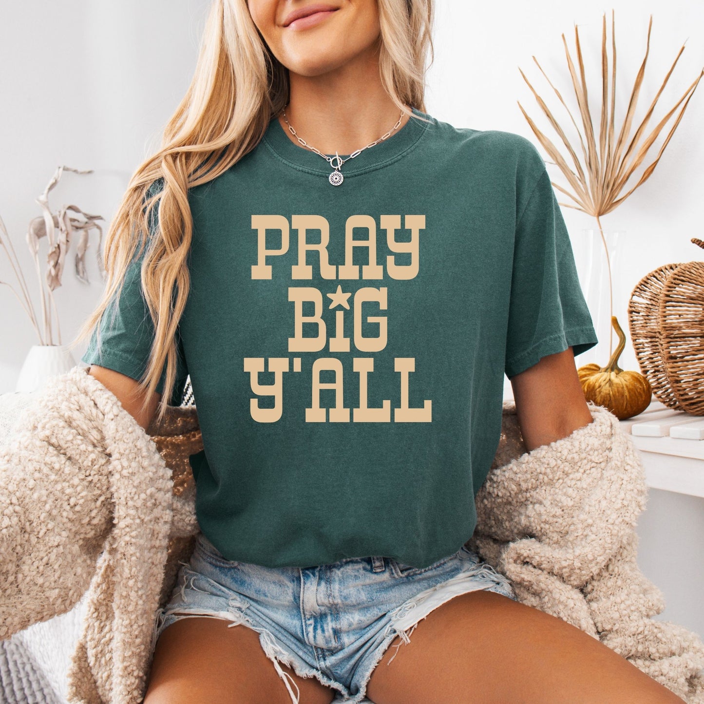Pray Big Ya'll Tee (Multiple Colors)