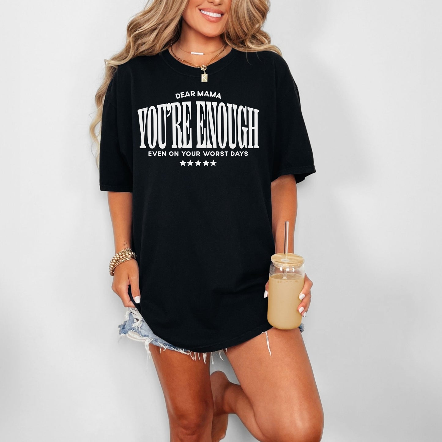 Mama You Are Enough Tee (Multiple Colors)