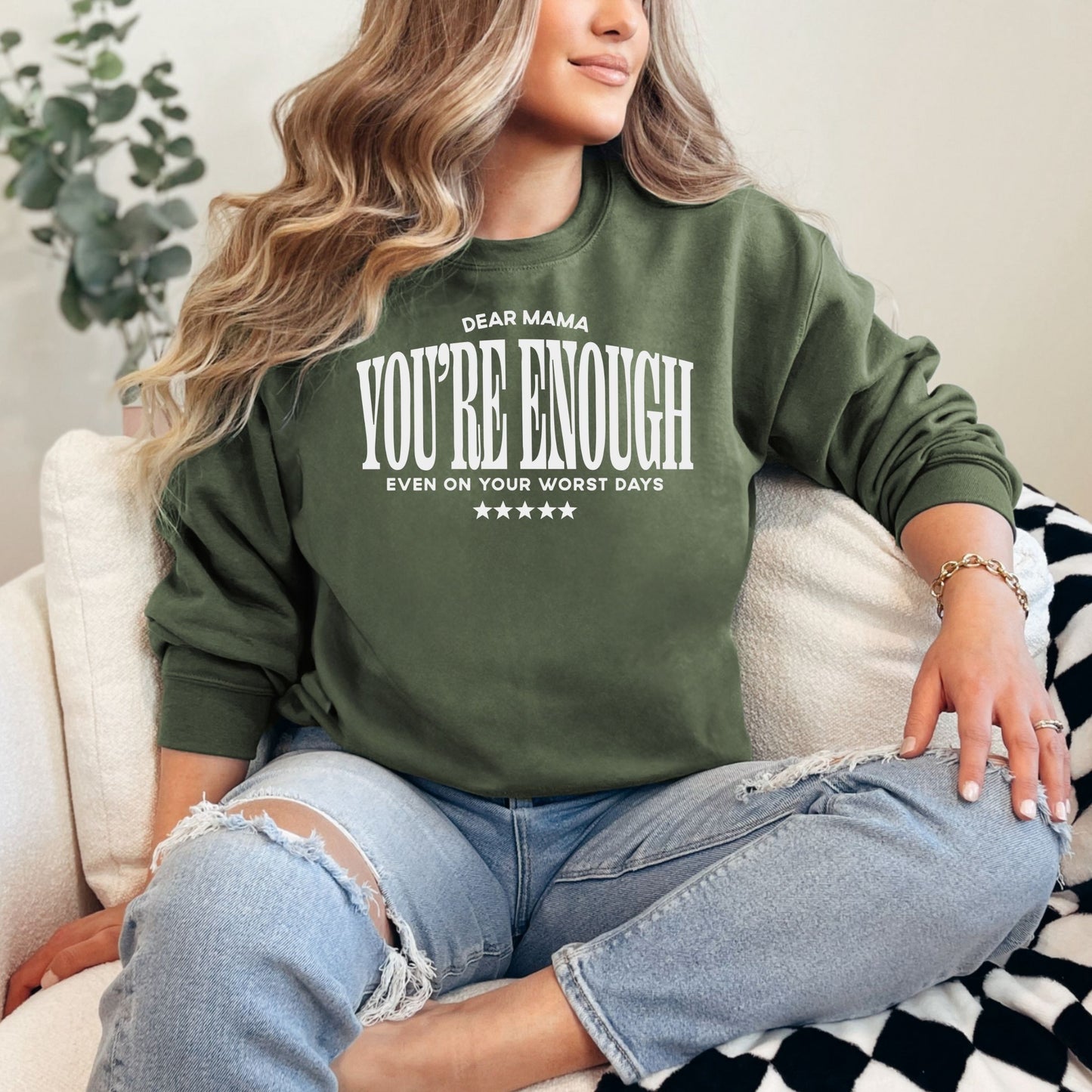 Mama You Are Enough Sweatshirt (Multiple Colors)