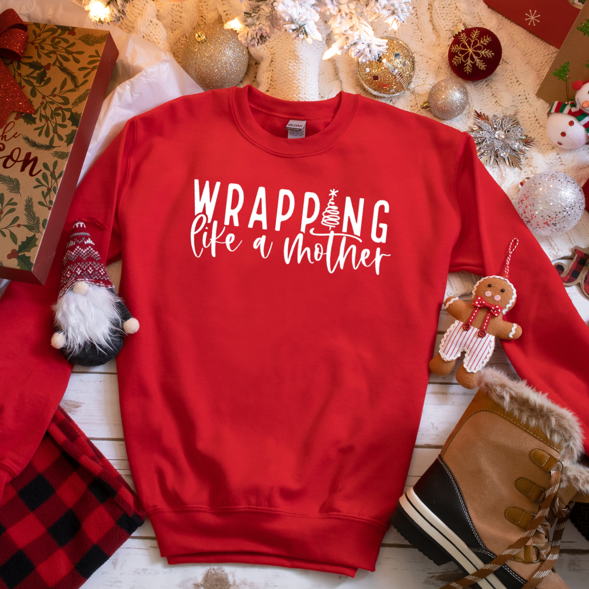 Wrapping Like A Mother Christmas Sweatshirt