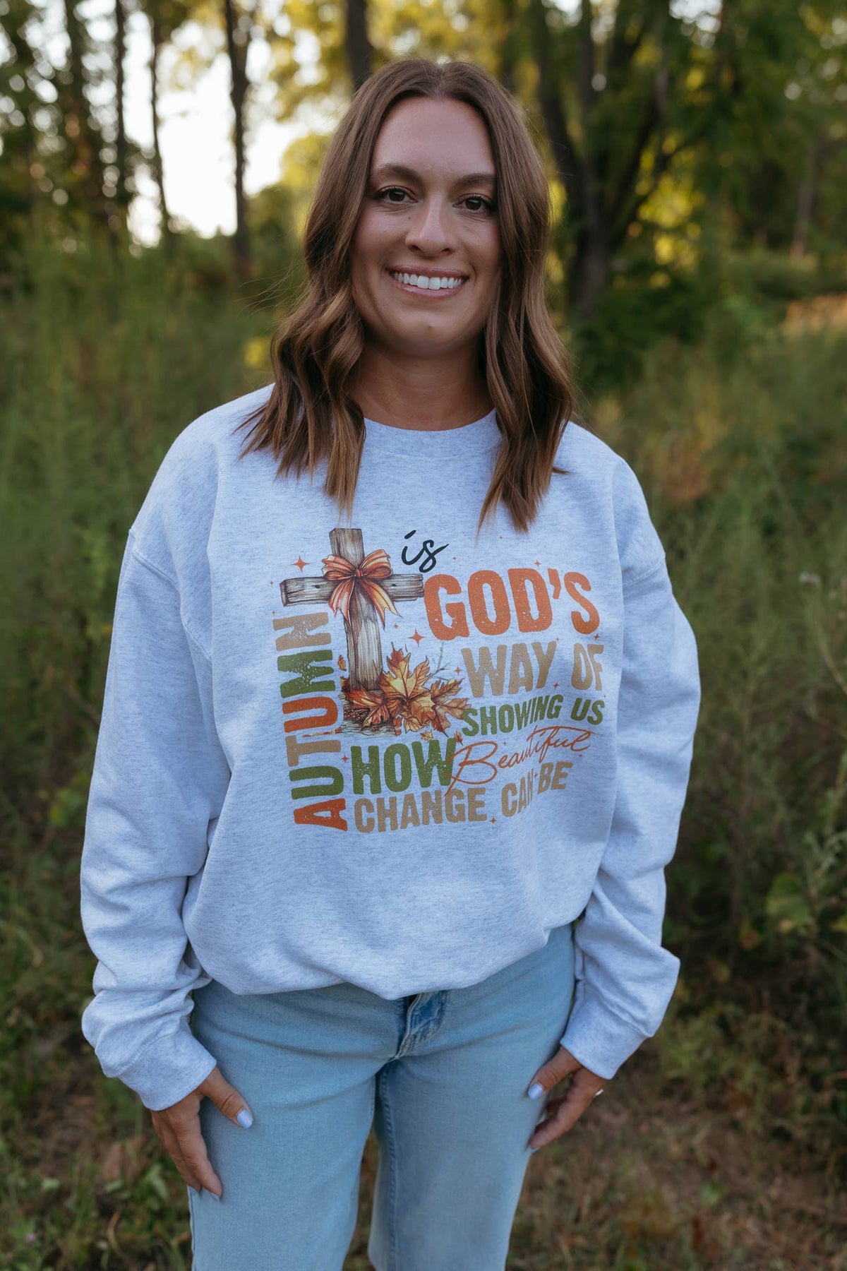 Autumn Is God's Way Of Showing Us Fall Graphic Sweatshirt
