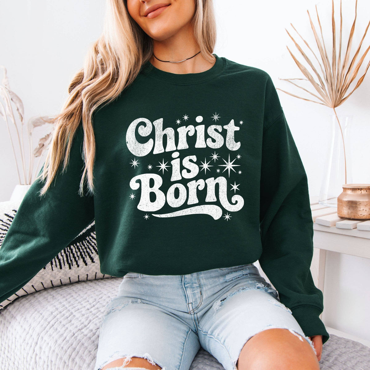 Christ is Born Graphic Christmas Christian Sweatshirt