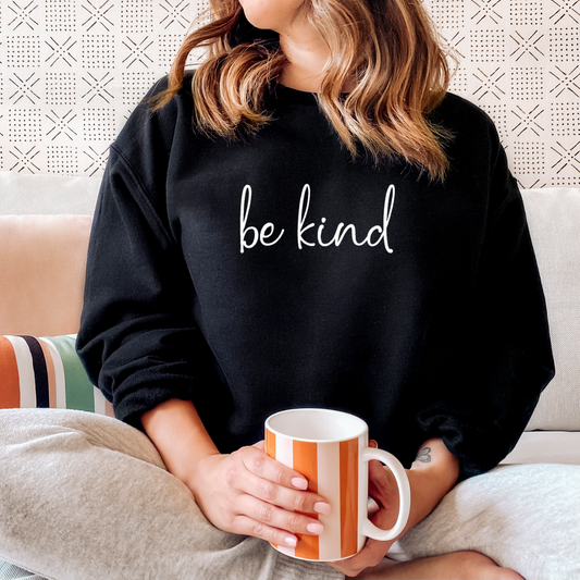Be Kind Crewneck (Multiple Colors)